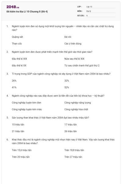 Đề kiểm tra Địa Lí 10 Chương 8 (Đề 4)