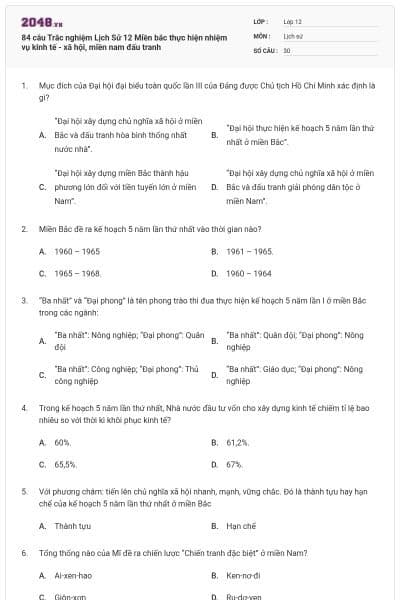 84 câu Trắc nghiệm Lịch Sử 12 Miền bắc thực hiện nhiệm vụ kinh tế - xã hội, miền nam đấu tranh