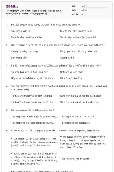 Trắc nghiệm Sinh 8 Bài 11: (có đáp án) Tiến hóa của hệ vận động- Vệ sinh hệ vận động (phần 2)