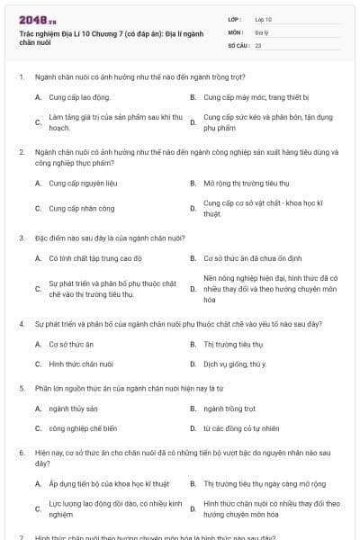 Trắc nghiệm Địa Lí 10 Chương 7 (có đáp án): Địa lí ngành chăn nuôi