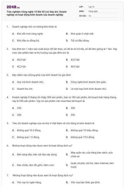 Trắc nghiệm Công nghệ 10 Bài 50 (có đáp án): Doanh nghiệp và hoạt động kinh doanh của doanh nghiệp
