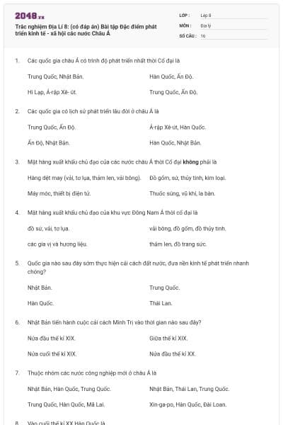 Trắc nghiệm Địa Lí 8: (có đáp án) Bài tập Đặc điểm phát triển kinh tế - xã hội các nước Châu Á