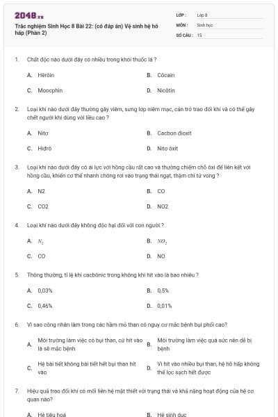 Trắc nghiệm Sinh Học 8 Bài 22: (có đáp án) Vệ sinh hệ hô hấp (Phần 2)
