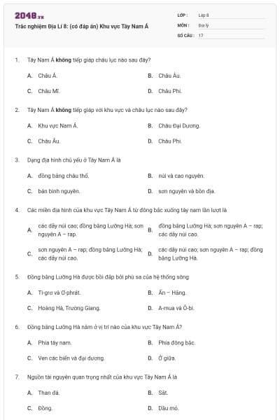 Trắc nghiệm Địa Lí 8: (có đáp án) Khu vực Tây Nam Á