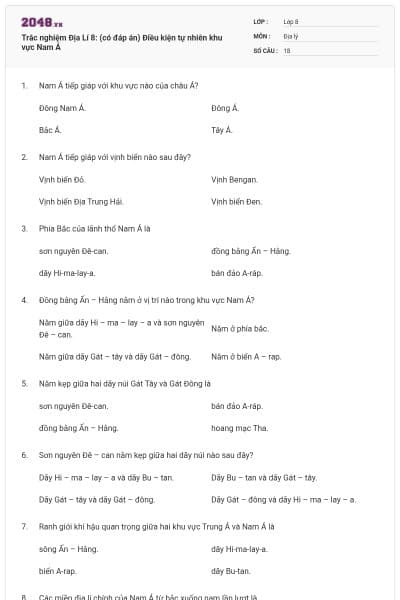 Trắc nghiệm Địa Lí 8: (có đáp án) Điều kiện tự nhiên khu vực Nam Á