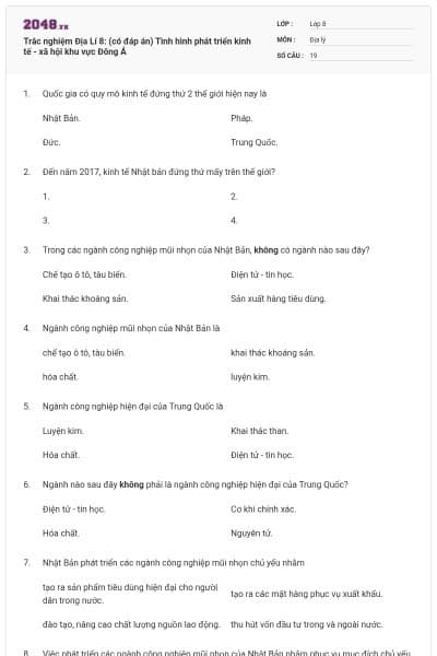 Trắc nghiệm Địa Lí 8: (có đáp án) Tình hình phát triển kinh tế - xã hội khu vực Đông Á