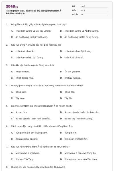 Trắc nghiệm Địa Lí 8: (có đáp án) Bài tập Đông Nam Á - Đất liền và hải đảo