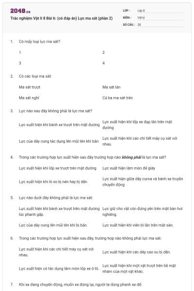 Trắc nghiệm Vật lí 8 Bài 6: (có đáp án) Lực ma sát (phần 2)