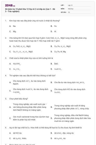 Đề kiểm tra 15 phút Hóa 12 Học kì 2 có đáp án (Lần 1 - Đề 3 - Trắc nghiệm)