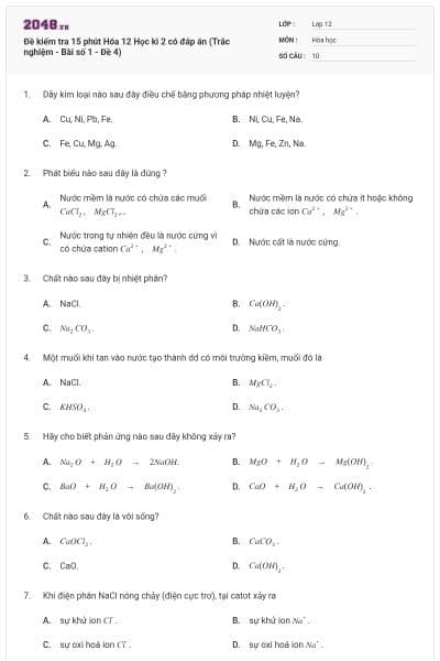 Đề kiểm tra 15 phút Hóa 12 Học kì 2 có đáp án (Trắc nghiệm - Bài số 1 - Đề 4)