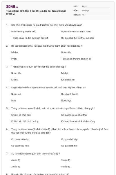 Trắc nghiệm Sinh Học 8 Bài 31: (có đáp án) Trao đổi chất (Phần 2)