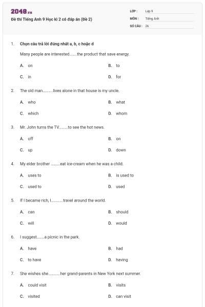 Đề thi Tiếng Anh 9 Học kì 2 có đáp án (Đề 2)