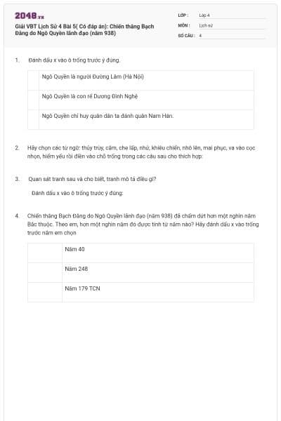 Giải VBT Lịch Sử 4 Bài 5( Có đáp án): Chiến thắng Bạch Đằng do Ngô Quyền lãnh đạo (năm 938)