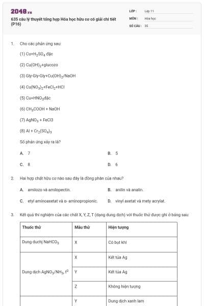 635 câu lý thuyết tổng hợp Hóa học hữu cơ có giải chi tiết (P16)