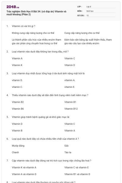Trắc nghiệm Sinh Học 8 Bài 34: (có đáp án) Vitamin và muối khoáng (Phần 2)