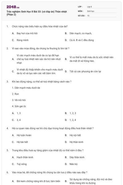 Trắc nghiệm Sinh Học 8 Bài 33: (có đáp án) Thân nhiệt (Phần 2)