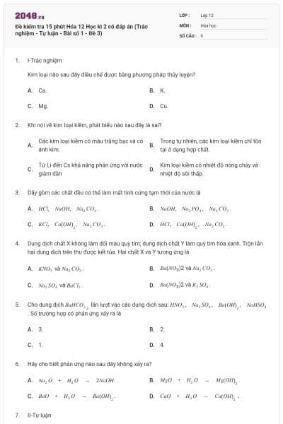 Đề kiểm tra 15 phút Hóa 12 Học kì 2 có đáp án (Trắc nghiệm - Tự luận - Bài số 1 - Đề 3)