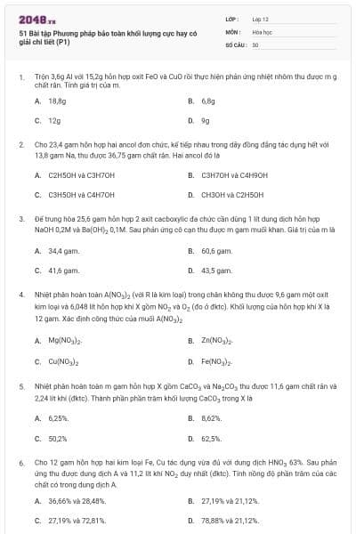 51 Bài tập Phương pháp bảo toàn khối lượng cực hay có giải chi tiết (P1)