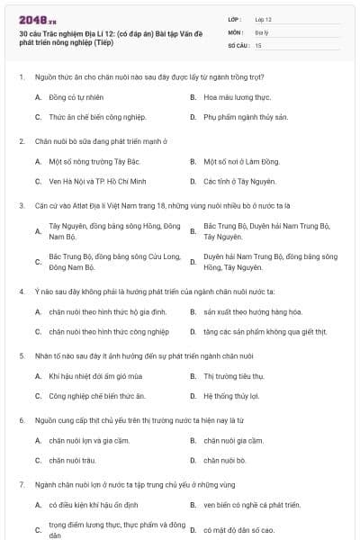 30 câu Trắc nghiệm Địa Lí 12: (có đáp án) Bài tập Vấn đề phát triển nông nghiệp (Tiếp)