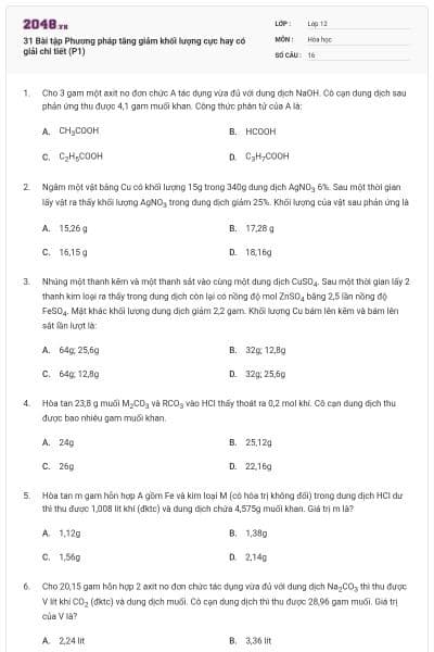 31 Bài tập Phương pháp tăng giảm khối lượng cực hay có giải chi tiết (P1)
