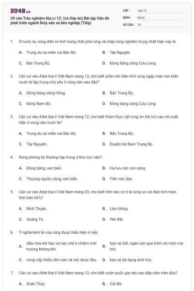 29 câu Trắc nghiệm Địa Lí 12: (có đáp án) Bài tập Vấn đề phát triển ngành thủy sản và lâm nghiệp (Tiếp)