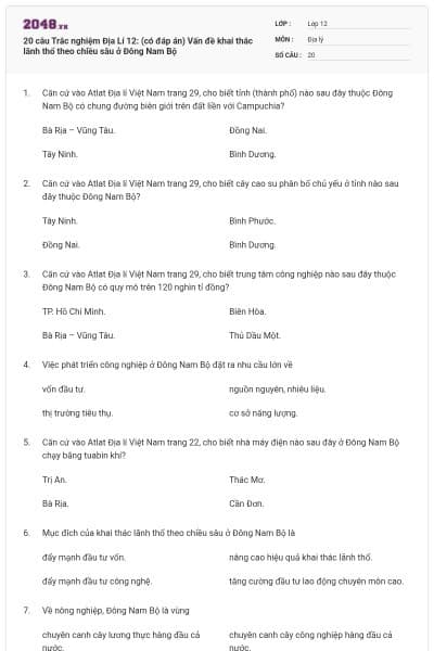 20 câu Trắc nghiệm Địa Lí 12: (có đáp án) Vấn đề khai thác lãnh thổ theo chiều sâu ở Đông Nam Bộ