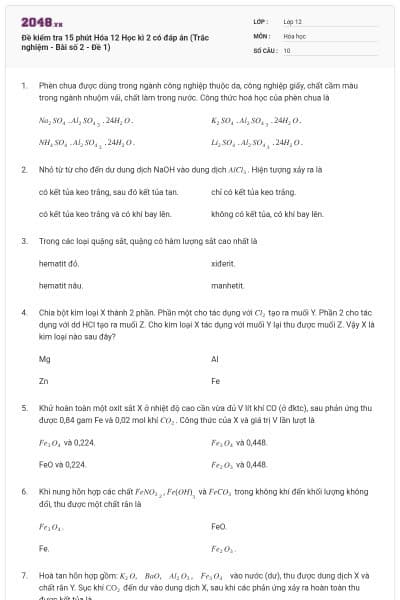 Đề kiểm tra 15 phút Hóa 12 Học kì 2 có đáp án (Trắc nghiệm - Bài số 2 - Đề 1)