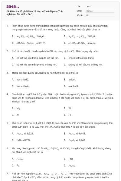 Đề kiểm tra 15 phút Hóa 12 Học kì 2 có đáp án (Trắc nghiệm - Bài số 2 - Đề 1)