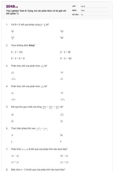 Trắc nghiệm Toán 8: Cộng, trừ các phân thức có lời giải chi tiết (phần 1)