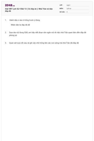 Giải VBT Lịch Sử 4 Bài 13 ( Có đáp án ): Nhà Trần và việc đắp đê