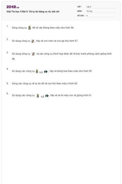 Giải Tin học 4 Bài 5: Vẽ tự do bằng cọ vẽ, bút chì