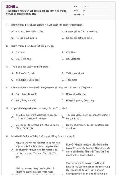 Trắc nghiệm Ngữ Văn lớp 11: (có đáp án) Tìm hiểu chung về Câu cá mùa thu (Thu điếu)