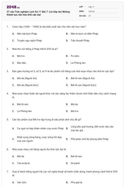 27 câu Trắc nghiệm Lịch Sử 11 Bài 7: (có đáp án) Những thành tựu văn hóa thời cận đại