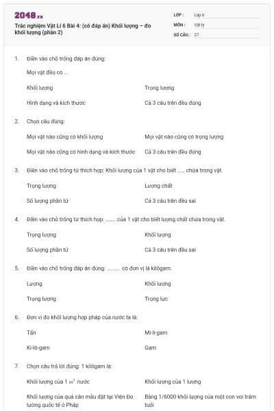 Trắc nghiệm Vật Lí 6 Bài 4: (có đáp án) Khối lượng – đo khối lượng (phần 2)