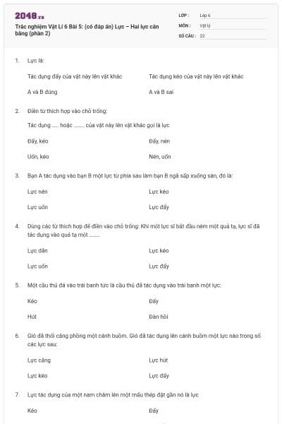 Trắc nghiệm Vật Lí 6 Bài 5: (có đáp án) Lực – Hai lực cân bằng (phần 2)
