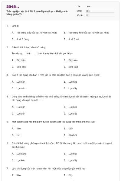 Trắc nghiệm Vật Lí 6 Bài 5: (có đáp án) Lực – Hai lực cân bằng (phần 2)