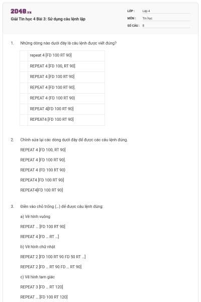 Giải Tin học 4 Bài 3: Sử dụng câu lệnh lặp