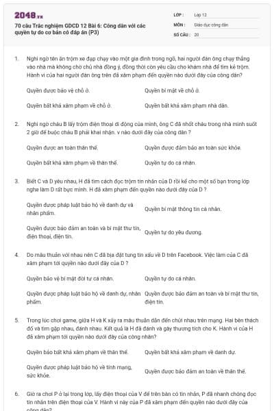 70 câu Trắc nghiệm GDCD 12 Bài 6: Công dân với các quyền tự do cơ bản có đáp án (P3)