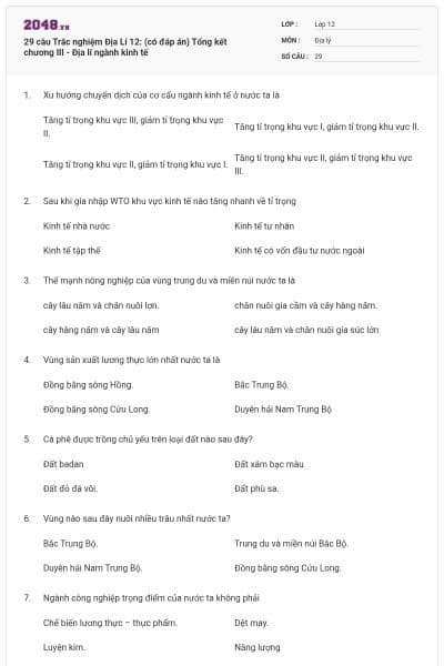 29 câu Trắc nghiệm Địa Lí 12: (có đáp án) Tổng kết chương III - Địa lí ngành kinh tế