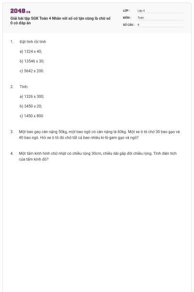 Giải bài tập SGK Toán 4 Nhân với số có tận cùng là chữ số 0 có đáp án