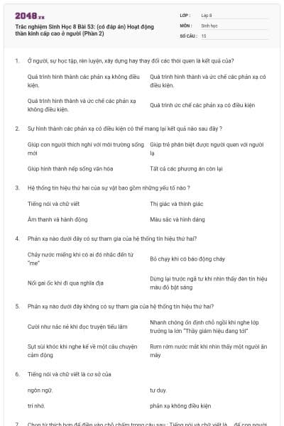 Trắc nghiệm Sinh Học 8 Bài 53: (có đáp án) Hoạt động thần kinh cấp cao ở người (Phần 2)