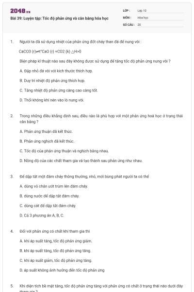 Bài 39: Luyện tập: Tốc độ phản ứng và cân bằng hóa học