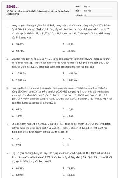 50 Bài tập phương pháp bảo toàn nguyên tố cực hay có giải chi tiết (P2)