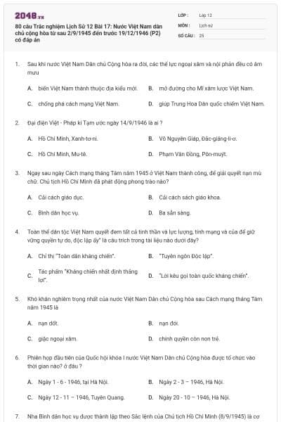 80 câu  Trắc nghiệm Lịch Sử 12 Bài 17: Nước Việt Nam dân chủ cộng hòa từ sau 2/9/1945 đến trước 19/12/1946 (P2) có đáp án