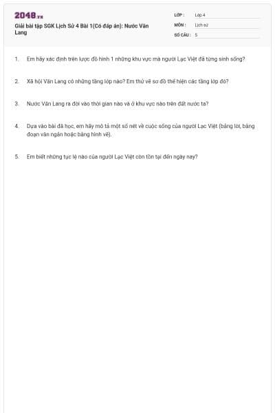 Giải bài tập SGK Lịch Sử 4 Bài 1(Có đáp án): Nước Văn Lang