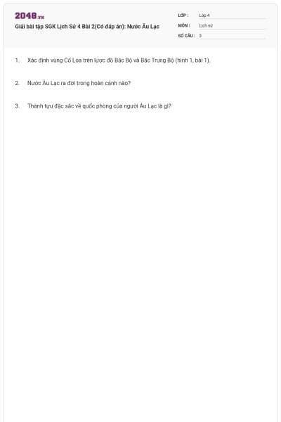 Giải bài tập SGK Lịch Sử 4 Bài 2(Có đáp án): Nước Âu Lạc