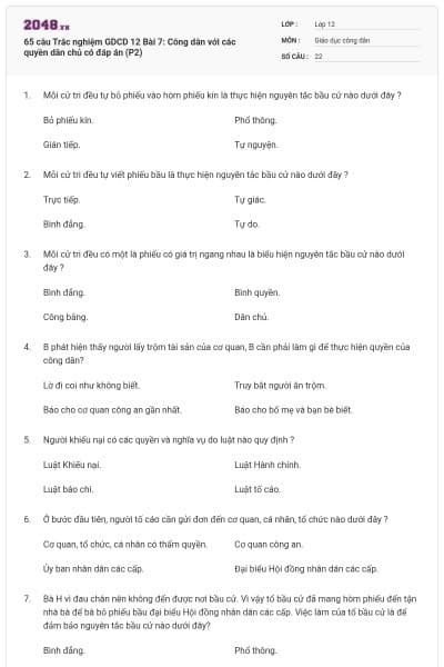 65 câu Trắc nghiệm GDCD 12 Bài 7: Công dân với các quyền dân chủ có đáp án (P2)