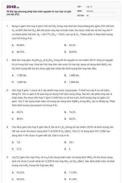 50 Bài tập phương pháp bảo toàn nguyên tố cực hay có giải chi tiết (P2)