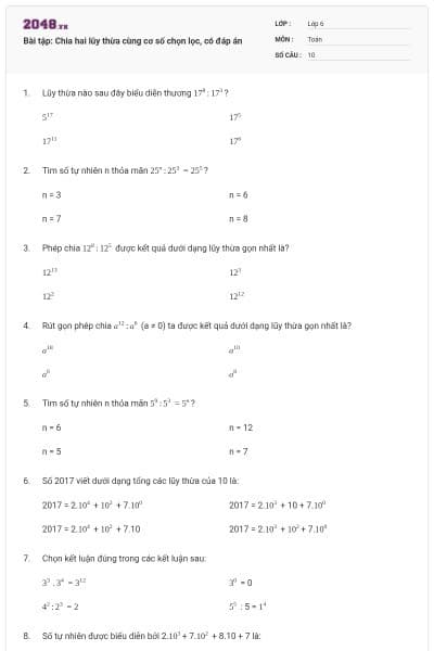 Bài tập: Chia hai lũy thừa cùng cơ số chọn lọc, có đáp án