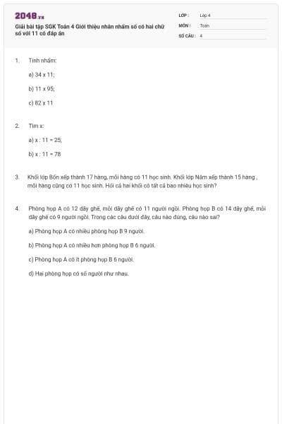 Giải bài tập SGK Toán 4 Giới thiệu nhân nhẩm số có hai chữ số với 11 có đáp án